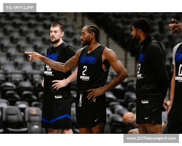 快船伦纳德健康状况乐观 阵容均衡实力高于平均水平